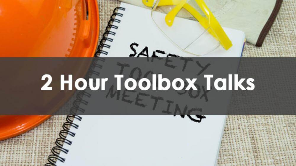 2 Hour Toolbox Talks Course, In-Person