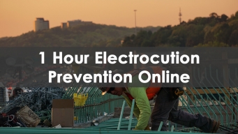1 Hour Electrocution Prevention Online Training Course