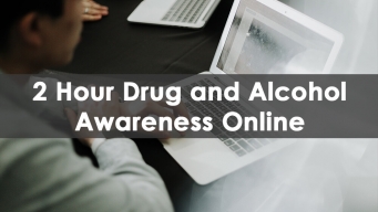 2 Hour Drug And Alcohol Awareness Class Online