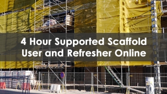 4 Hour Supported Scaffold Online Training Course