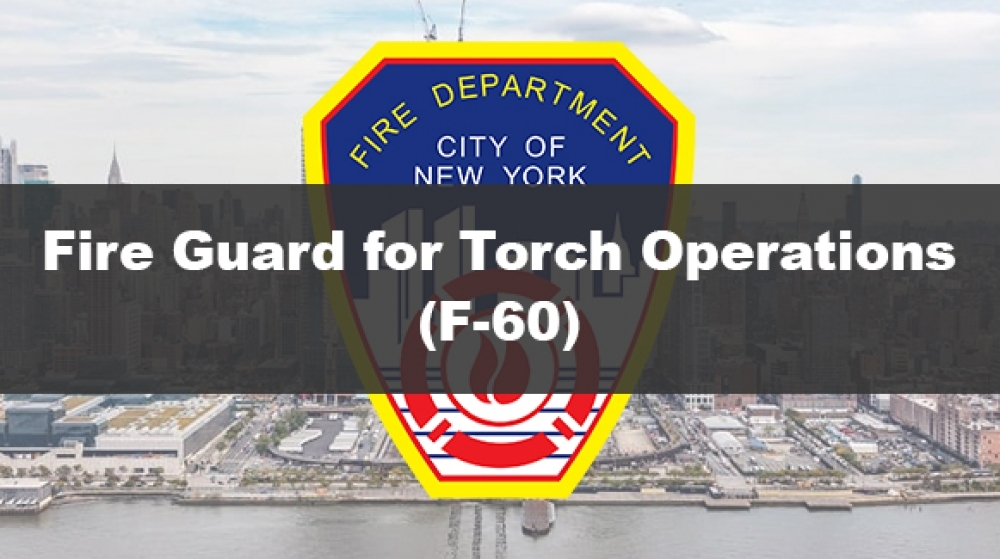 Fire Guard for Torch Operations (F-60) Prep Class