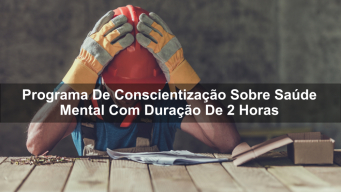 Curso Online de 2 Horas sobre Conscientizao em Sade Mental | Able Safety Consulting Curso Online de 2 Horas sobre Conscientizao em Sade Mental Able Safety Consulting