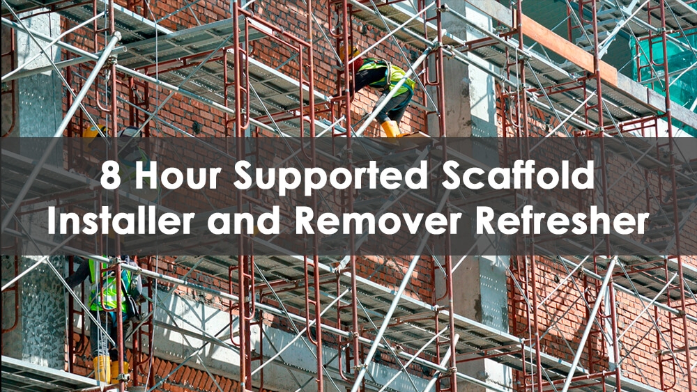 8 Hour Scaffolding Training Course